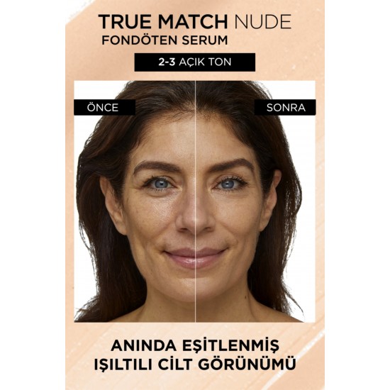 L'oréal Paris True Match Nude Fondöten Serum 2-3 Light